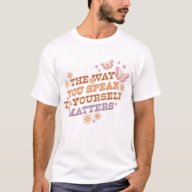T-shirt La Façon Dont Vous Parlez Est Importante (Devant)
