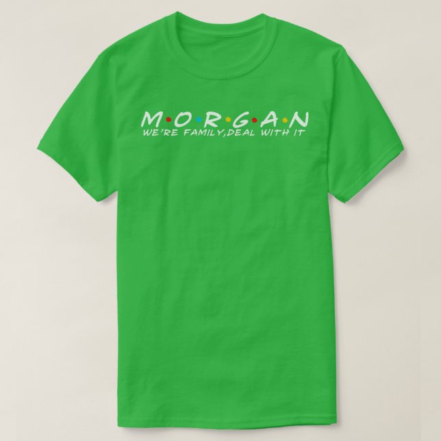 T-shirt La famille Morgan Nom de famille Morgan Nom de fam (Design devant)