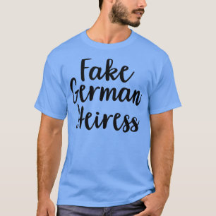 T-shirt La fausse héritière allemande coupée 