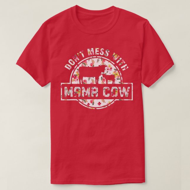 T-shirt La fête des mères de vache ne manque pas avec Mama (Design devant)