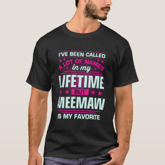 T-shirt La Fête Des Mères Pour Meemaw Est Mon Nom Favorite