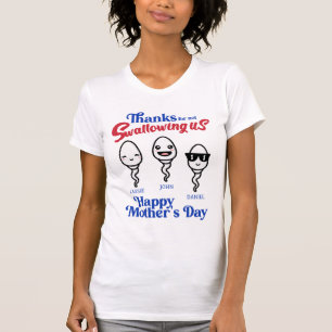 T-shirt La Fête des mères remercie de ne pas nous avoir av