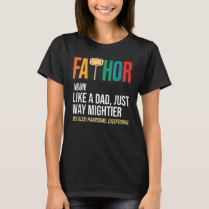T-shirt La Fête des Pères Thor Fathor Comme Un Papa Just