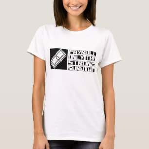 T-shirt La feuille de paie survivent