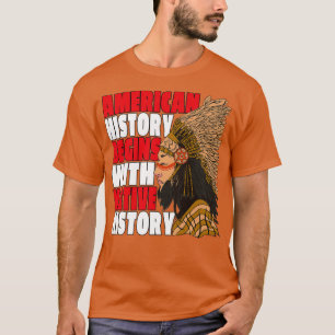 T-shirt La Fierté amérindienne L'histoire américaine comme