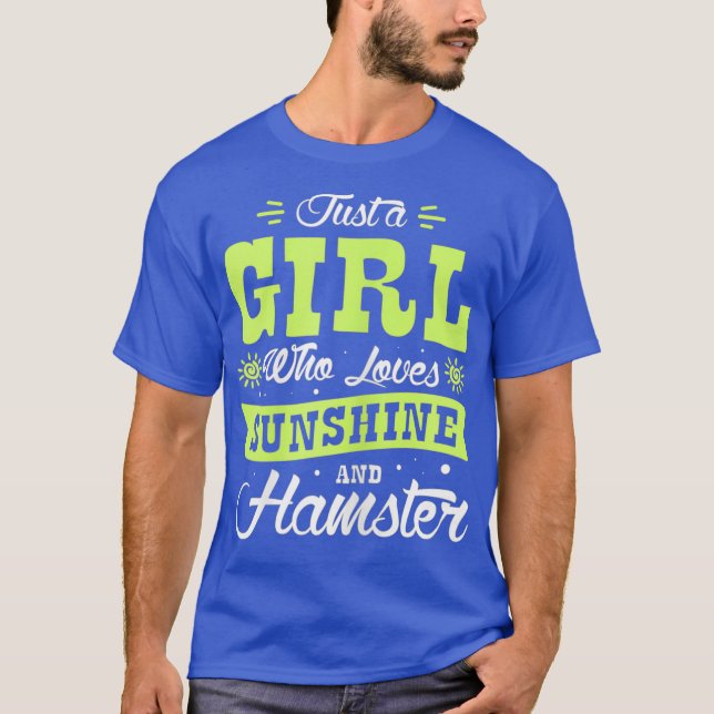 T-shirt La Fille Aime Le Soleil Et Le Hamster Dit : (Devant)