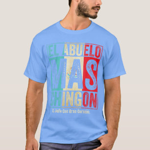 T-shirt La fille du grand-père le plus chingon chef avec u