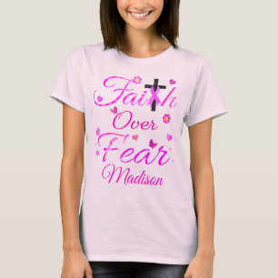 T-shirt La foi au-dessus de la peur
