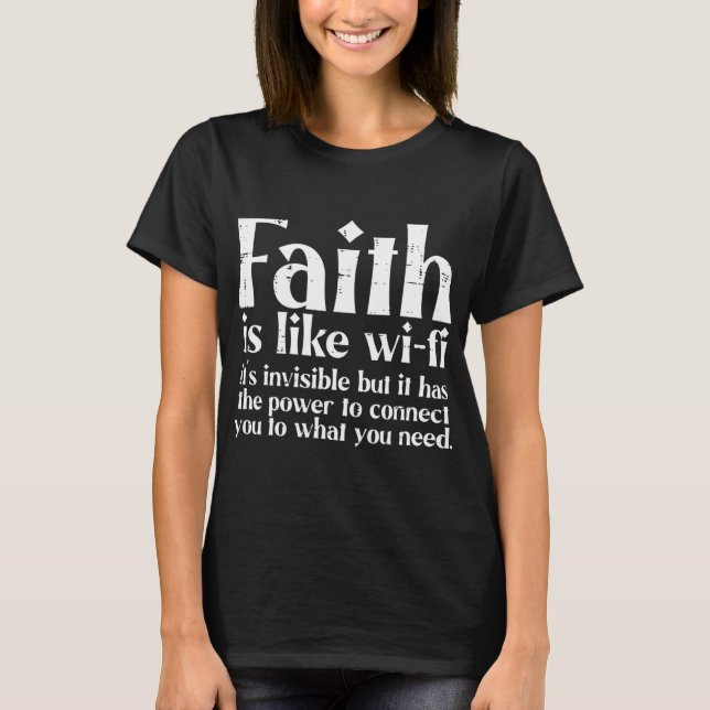 T-shirt La Foi Est Comme Wifi Dieu Jésus Religieux Chrétie (Devant)