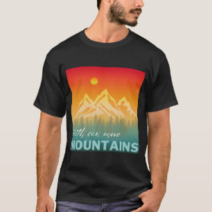 T-shirt La Foi Peut Déplacer Des Montagnes Montagne Nature