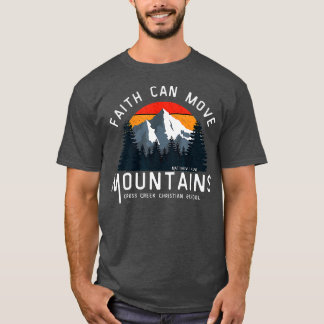 T-shirt La foi peut déplacer les montagnes