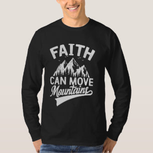 T-shirt La foi peut déplacer les montagnes Bible chrétienn