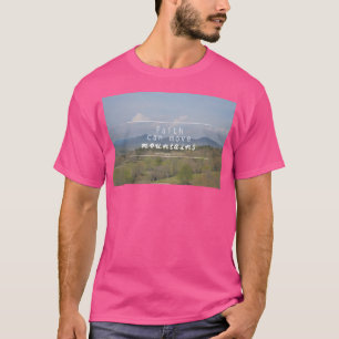 T-shirt La foi peut déplacer les montagnes longtemps