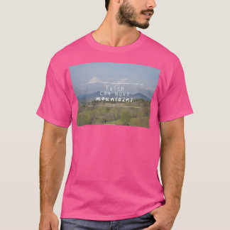 T-shirt La foi peut déplacer les montagnes longtemps