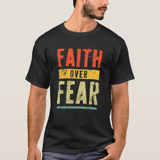 T-shirt La foi rétro sur la peur chrétienne (Devant)