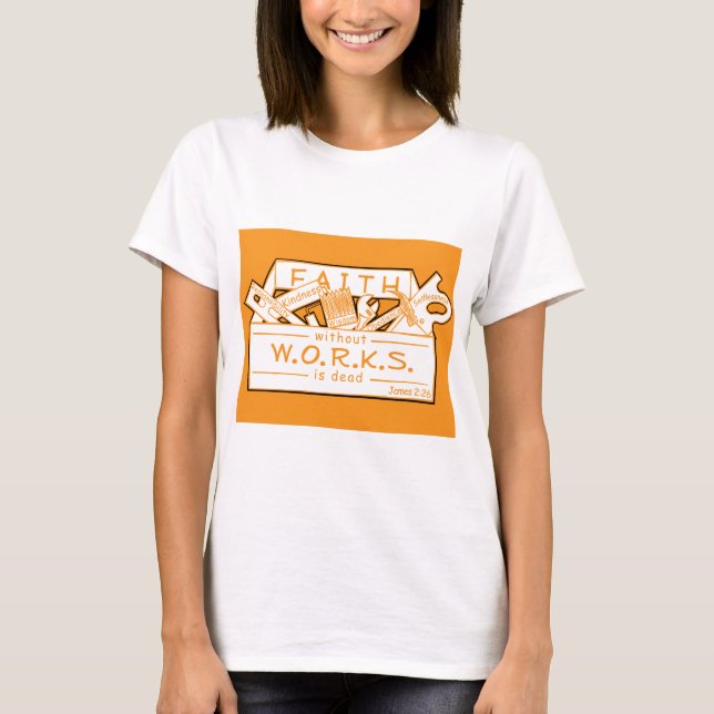 T-SHIRT LA FOI SANS TRAVAUX EST MORTE (Devant)
