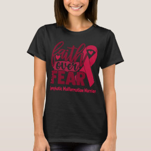 T-shirt La foi sur la peur Malformation lymphatique Sensib
