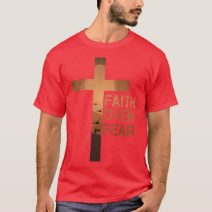 T-shirt La foi sur la peur Patriotique américain Chrétiens