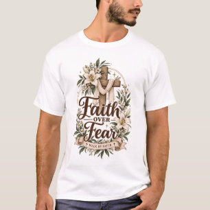 T-shirt La foi surmonte la peur