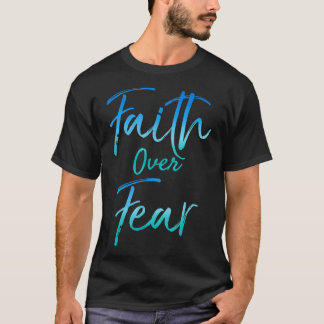 T-shirt La foi surmonte la peur Inspirant vintage audacie