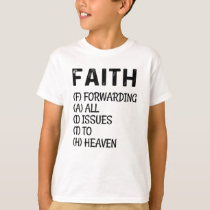 T-shirt La Foi Transmettant Toutes Les Questions Au Ciel,