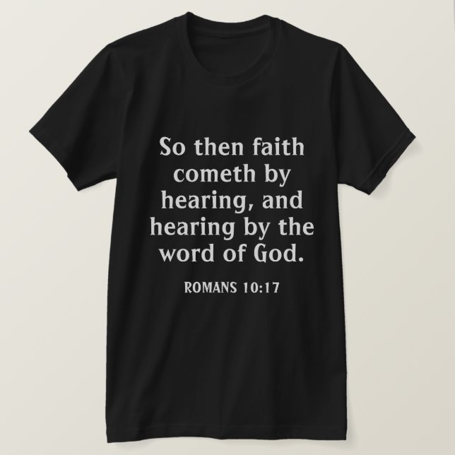 T-shirt La Foi Vient En Entendant La Bible Verse Black (Design devant)