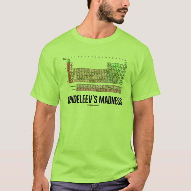 T-shirt La folie de Mendeleev (Tableau des éléments (Devant)
