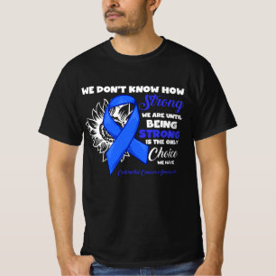 T-shirt La Force Du Cancer Colorectal Est L'O
