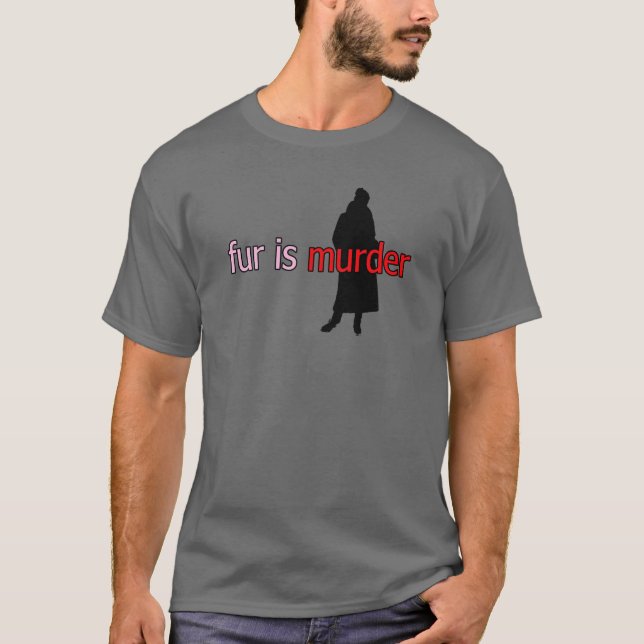 T-shirt La fourrure est un meurtre (Devant)