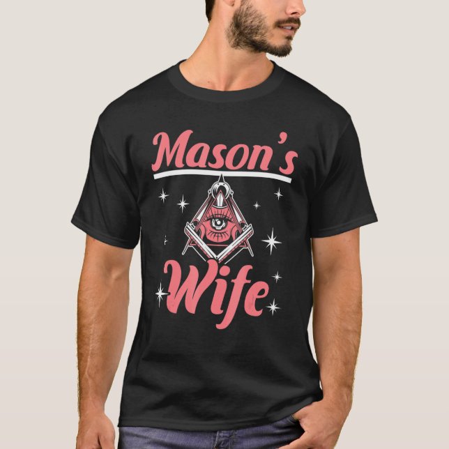 T-shirt La franc-maçonnerie Mason, femme de Mason (Devant)