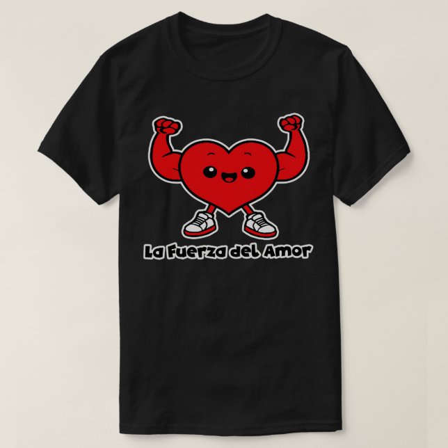 T-shirt la fuerza del Amor (Design devant)