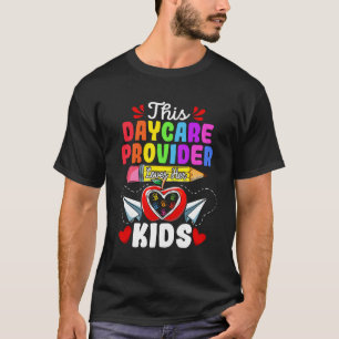 T-shirt La Garderie Aime Son Enseignant De Garde D'Enfants