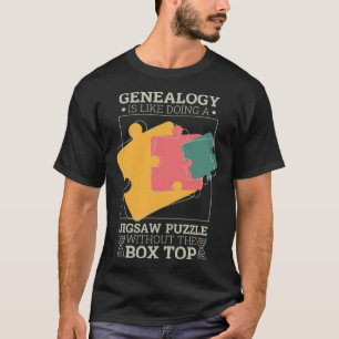 T-shirt La Généalogie Est Comme Faire Un Puzzle Généalois