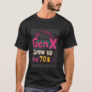 T-shirt La Génération X a grandi dans les années 70 Rétro