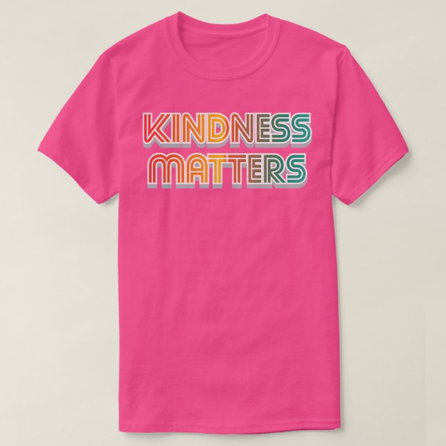 T-shirt La gentillesse, ça compte, arrêtez l'intimidation (Design devant)