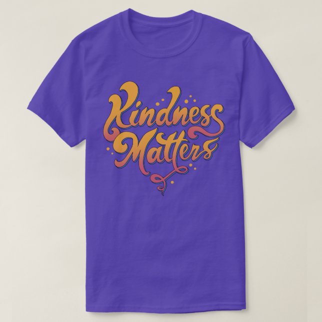 T-shirt La gentillesse compte (Design devant)
