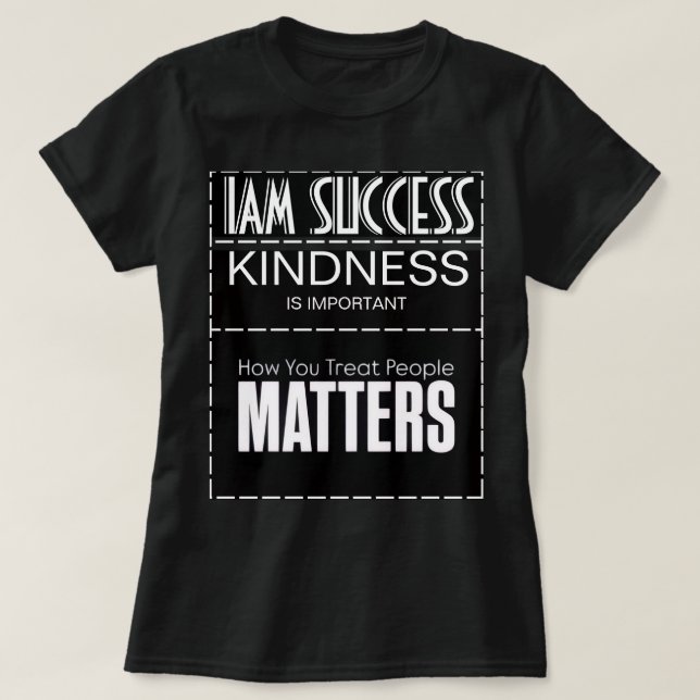 T-SHIRT LA GENTILLESSE EST IMPORTANTE (Design devant)