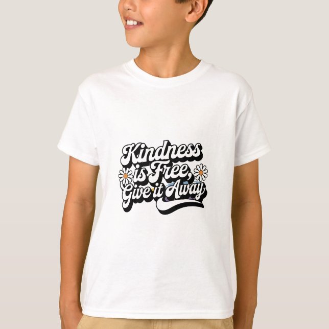 T-shirt "La gentillesse est libre, laisse tomber" (Devant)