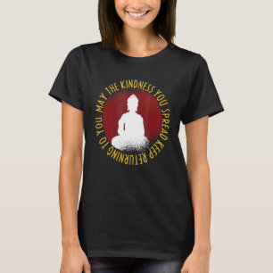 T-shirt La gentillesse Que Vous Étalez Continuez À Rentrer