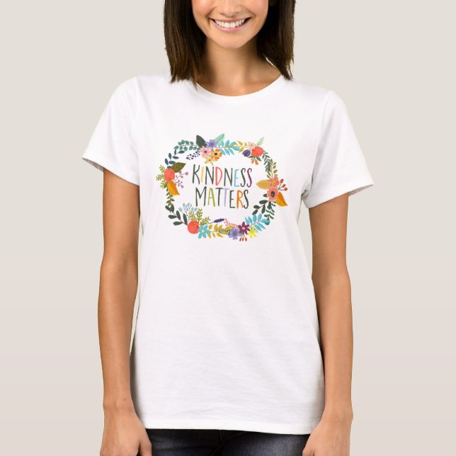 T-shirt La Gentillesse, Soyez Gentillesse, Citations, Boho (Devant)