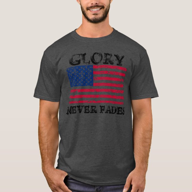 T-shirt La gloire patriotique ne s'estompe jamais (Devant)