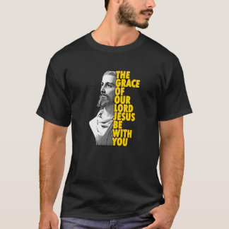 T-shirt La Grâce Du Seigneur Jésus Sois Avec Toi La Foi