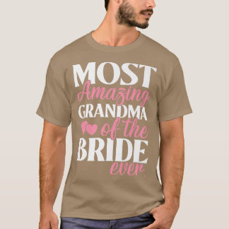 T-shirt La grand-mère la plus Extraordinaire du Mariage de