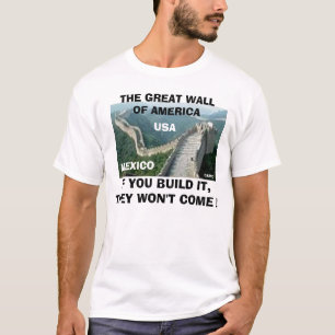 T-SHIRT LA GRANDE MURAILLE DE L'AMÉRIQUE