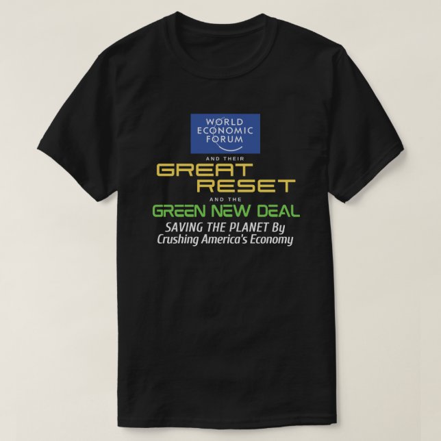 T-shirt La Grande Réinitialisation du WEF et le New Deal V (Design devant)