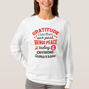 T-shirt La gratitude clarifie notre passé – Art Inspirant