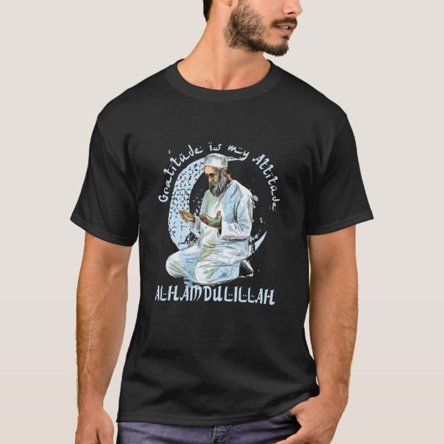 T-shirt La gratitude est mon attitude Alhamdulillah Musulm (Devant)