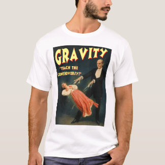 T-shirt La gravité enseignent la polémique