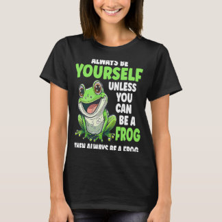 T-shirt La Grenouille Ne Peut Être Qu'Une Grenouille