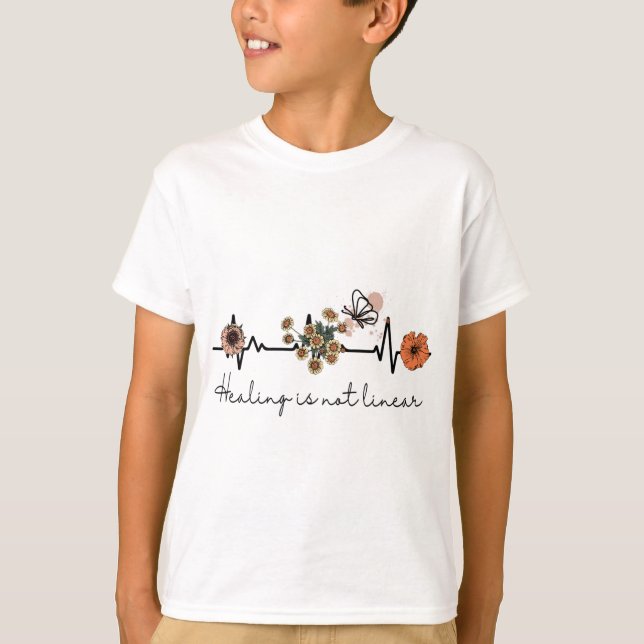 T-shirt La guérison du devis de santé n'est pas linéaire (Devant)